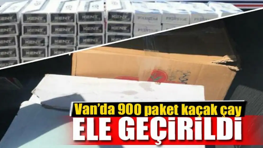 Van'da 900 paket kaçak çay ele geçirildi