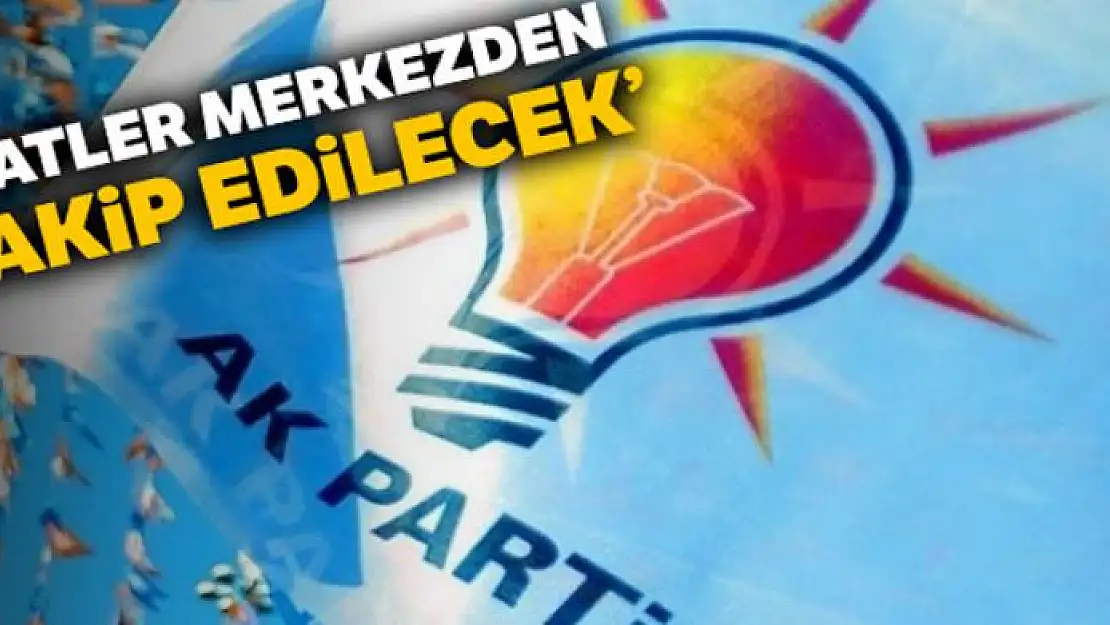 Vaatler merkezden takip edilecek