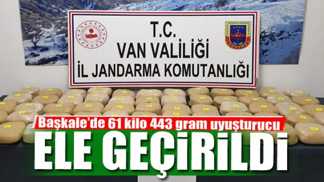 Başkale'de 61 kilo 443 gram uyuşturucu ele geçirildi