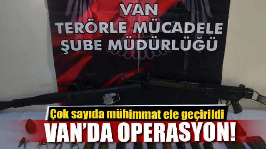 Van'da operasyon