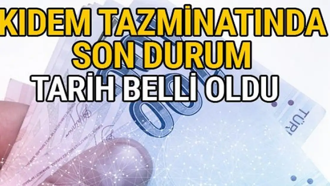 Kıdem tazminatı son durum Türk - İş şartlarında neler var?