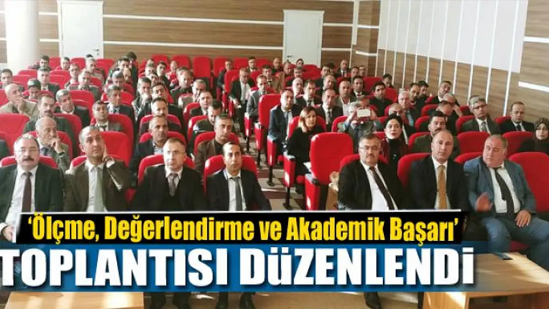 Van'da 'Ölçme, Değerlendirme ve Akademik Başarı' toplantısı