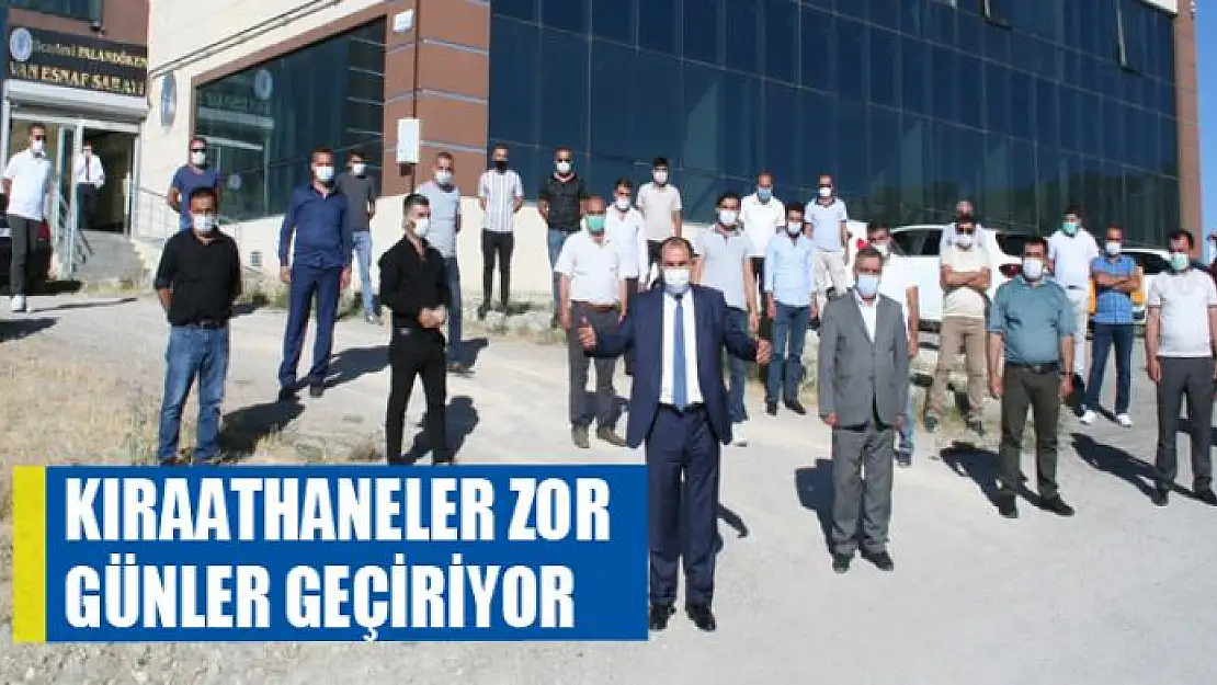 KIRAATHANELER ZOR GÜNLER GEÇİRİYOR