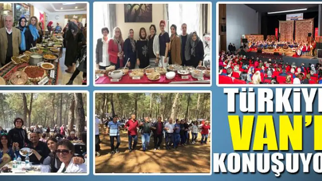 TÜRKİYE VAN'I KONUŞUYOR