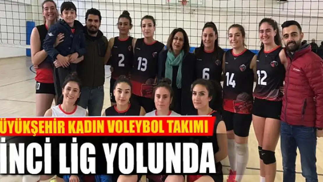 BÜYÜKŞEHİR KADIN VOLEYBOL TAKIMI 1'İNCİ LİG YOLUNDA