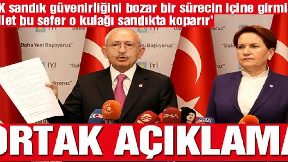 Kılıçdaroğlu ve Akşener'den ortak oy sayımı açıklaması! 'Milli irade bu saygısızlığı affetmez'