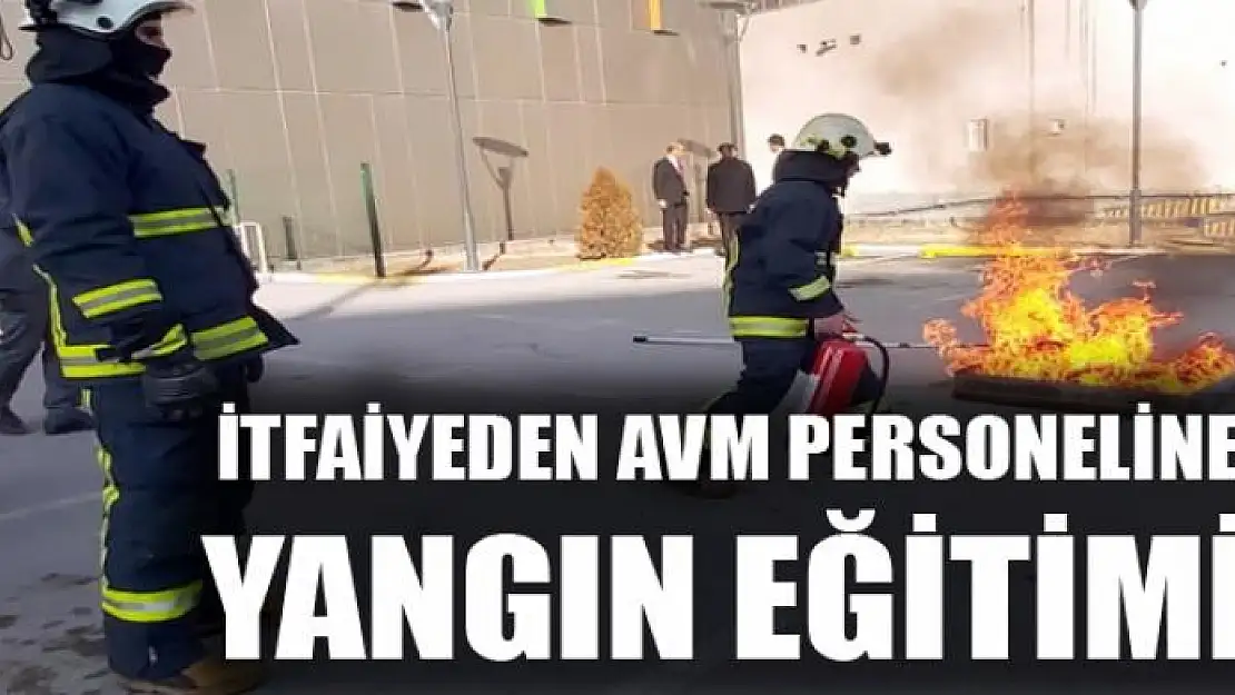 İtfaiyeden AVM personeline yangın eğitimi