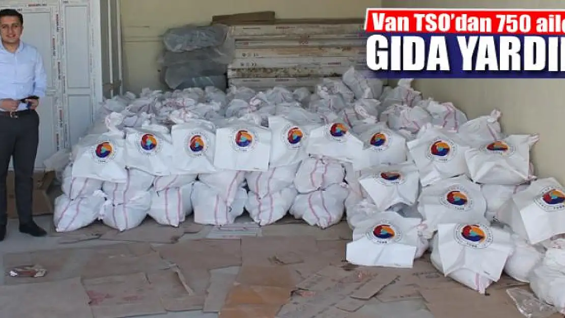 Van TSO'dan 750 aileye gıda yardımı