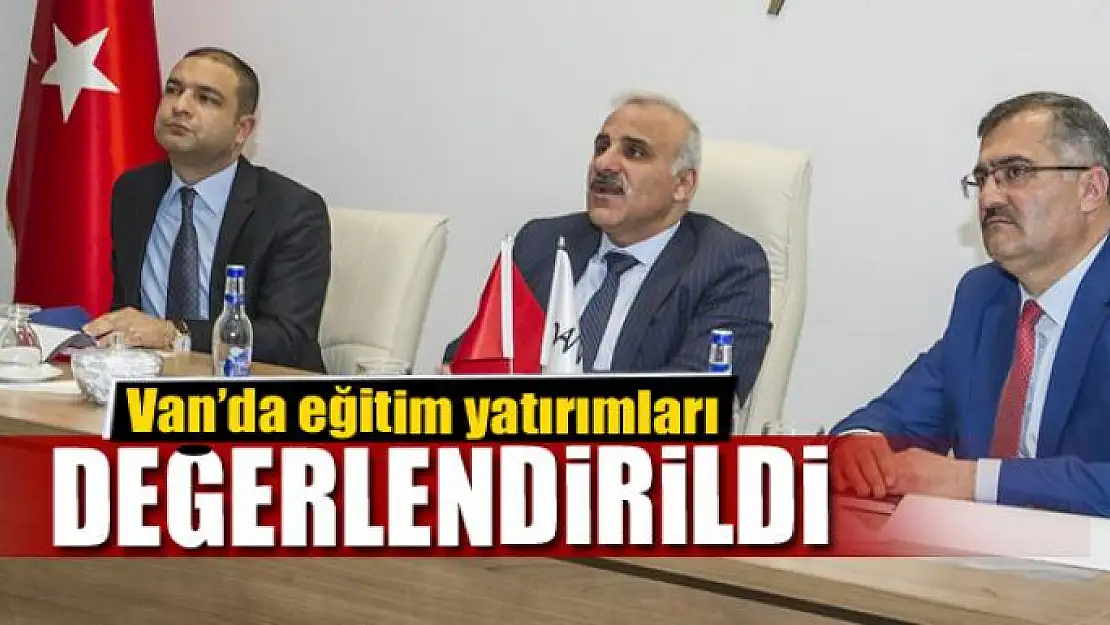 Van'da eğitim yatırımlarının değerlendirilmesi 