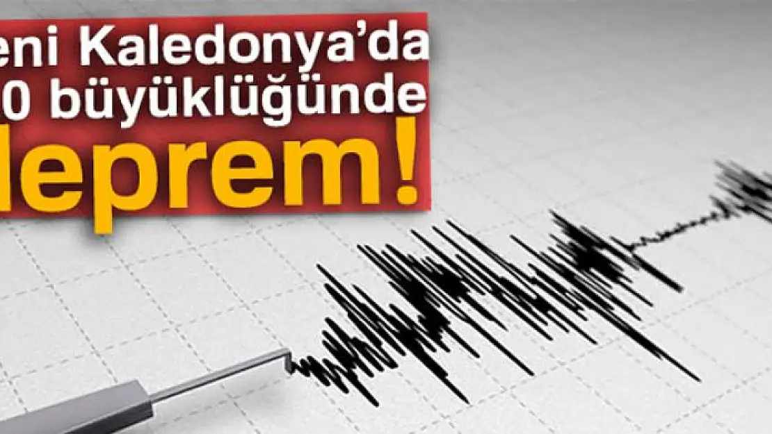 Yeni Kaledonya'da 7.0 büyüklüğünde artçı deprem