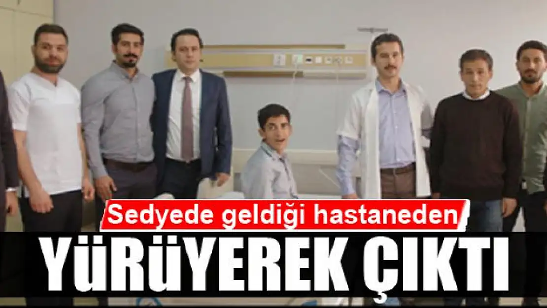 Sedyede geldiği hastaneden yürüyerek çıktı 