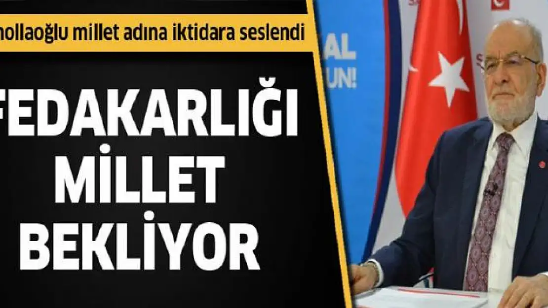 Temel Karamollaoğlu: Fedakarlığı millet bekliyor