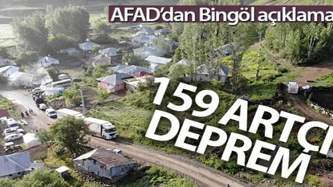 AFAD: '159 artçı deprem meydana geldi'