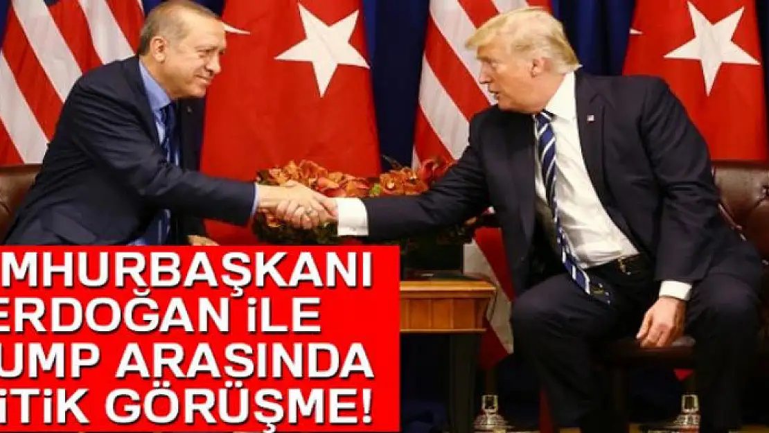 Cumhurbaşkanı Erdoğan, Trump ile telefonda görüştü!