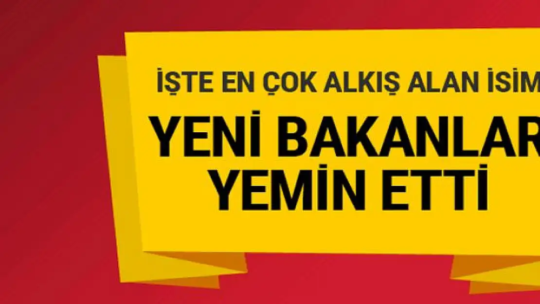 Yeni bakanlar TBMM'de yemin etti!