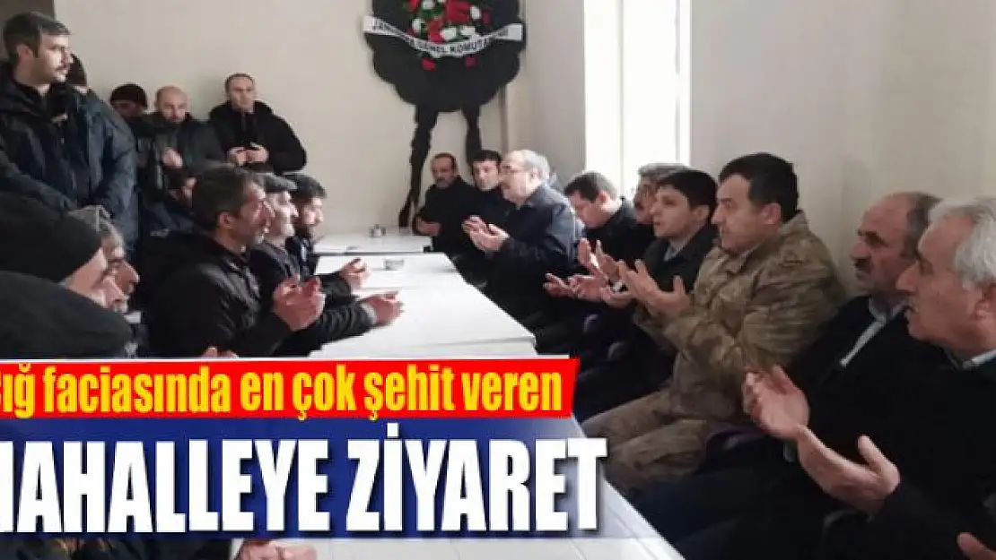 Çığ faciasında en çok şehit veren mahalleye ziyaret