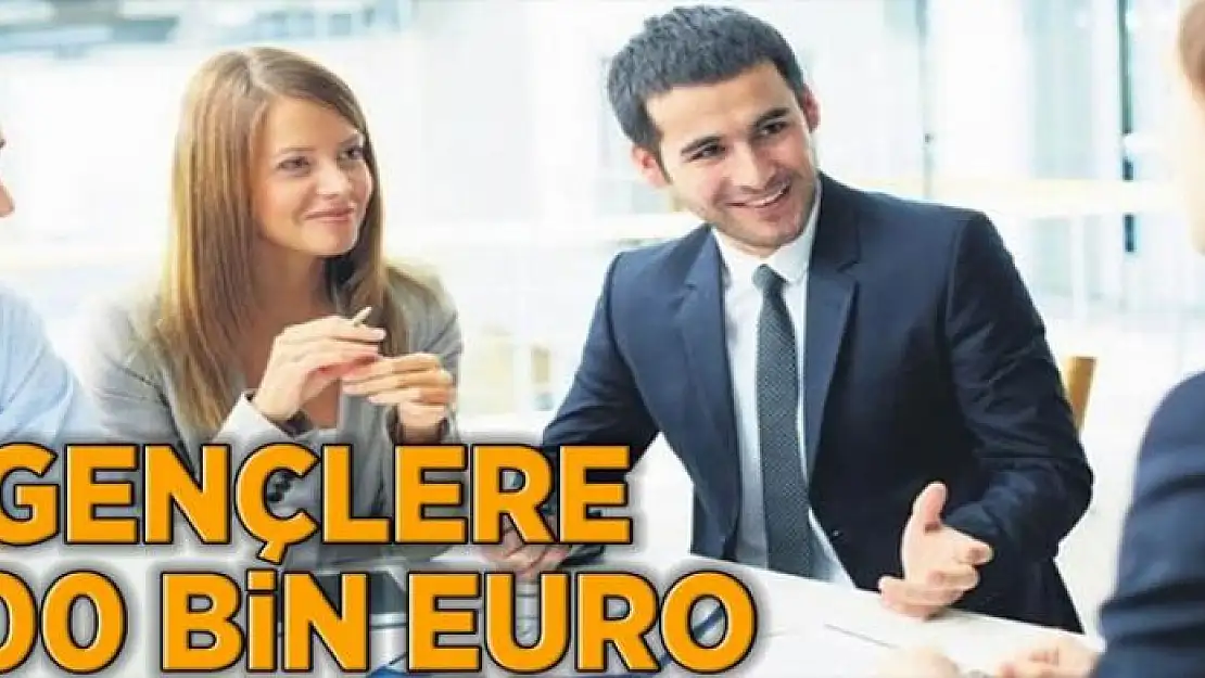 Gençlere 500 bin euro 