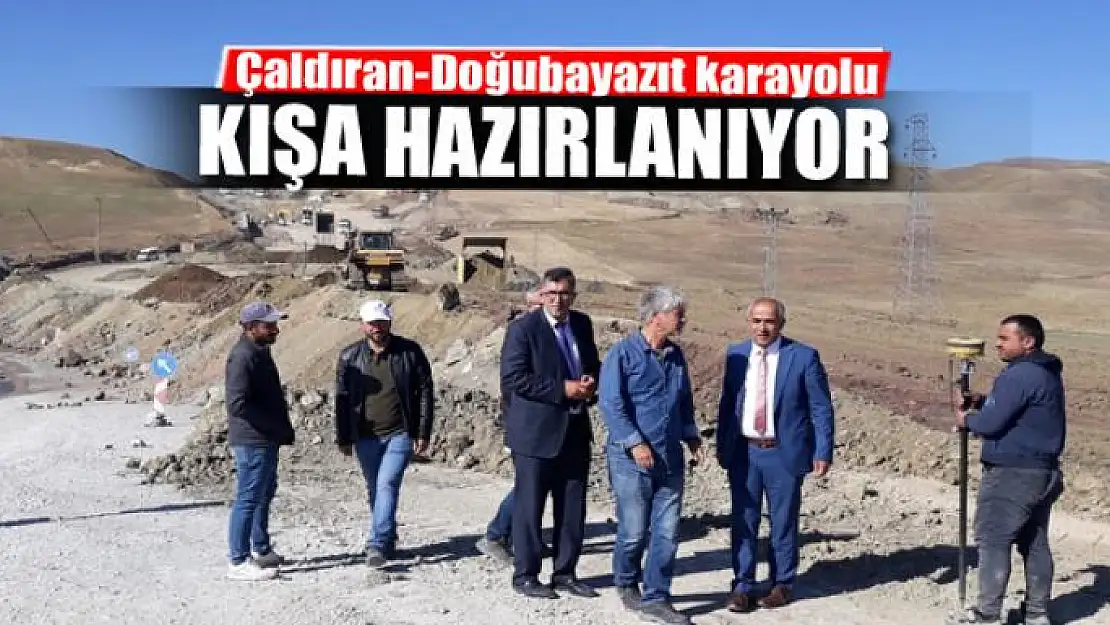 Çaldıran-Doğubayazıt karayolu kışa hazırlanıyor