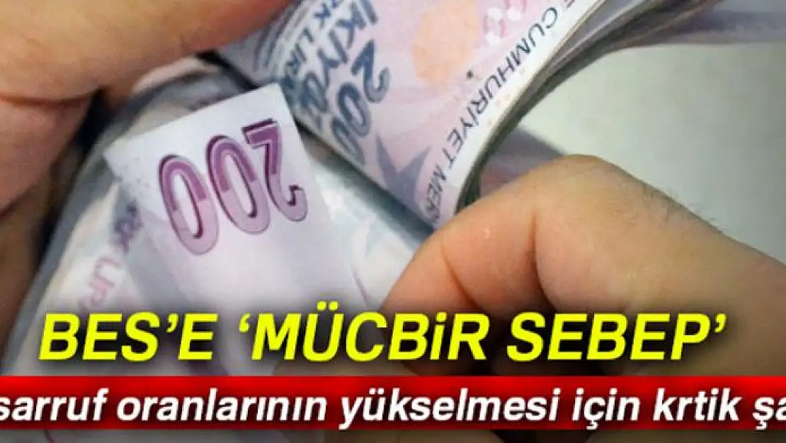 Mücbir sebepler hariç BES'ten çıkış olmasın