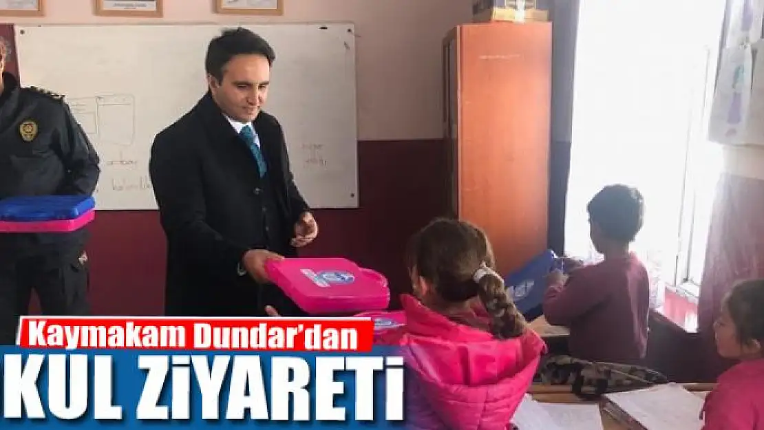 Kaymakam Dundar'dan okul ziyareti