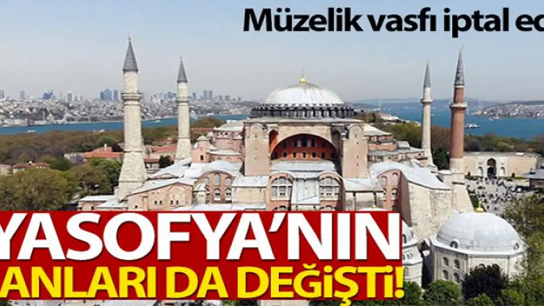 Ayasofya'nın planları da değişti