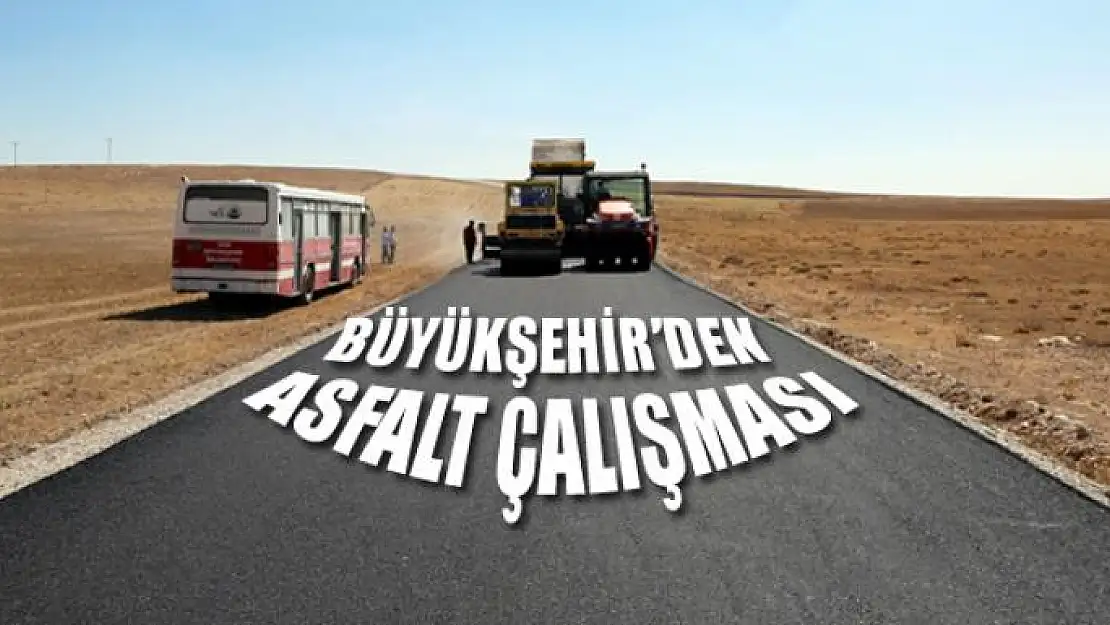 Büyükşehir'den asfalt çalışması