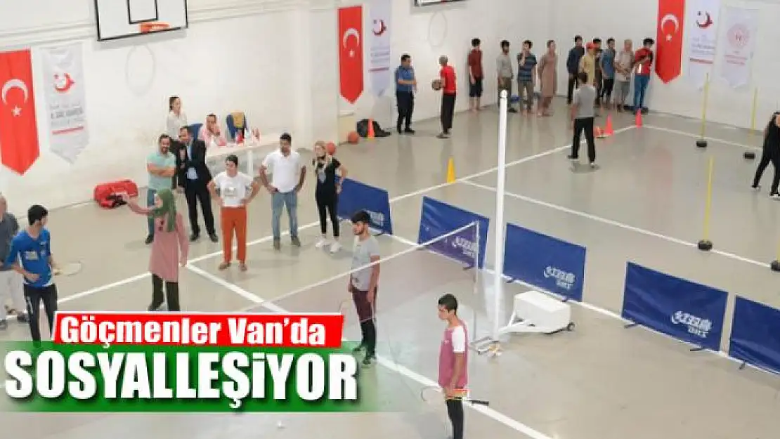 Göçmenler Van'da sosyalleşiyor