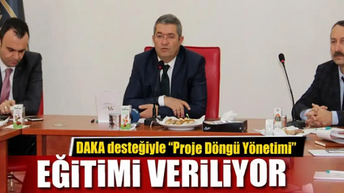 DAKA desteğiyle 120 kişiye 'Proje Döngü Yönetimi' eğitimi 