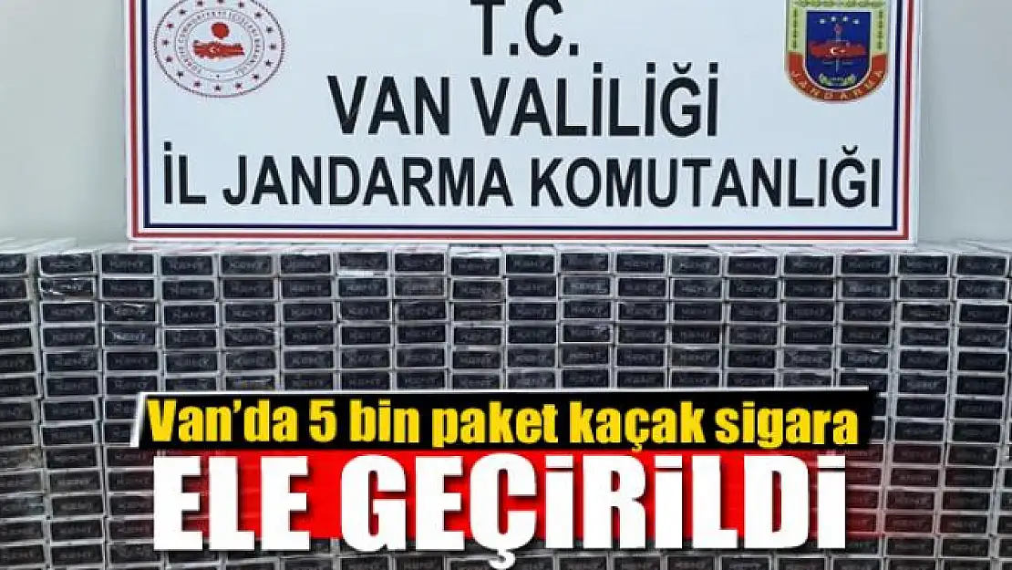 Van'da 5 bin paket kaçak sigara ele geçirildi