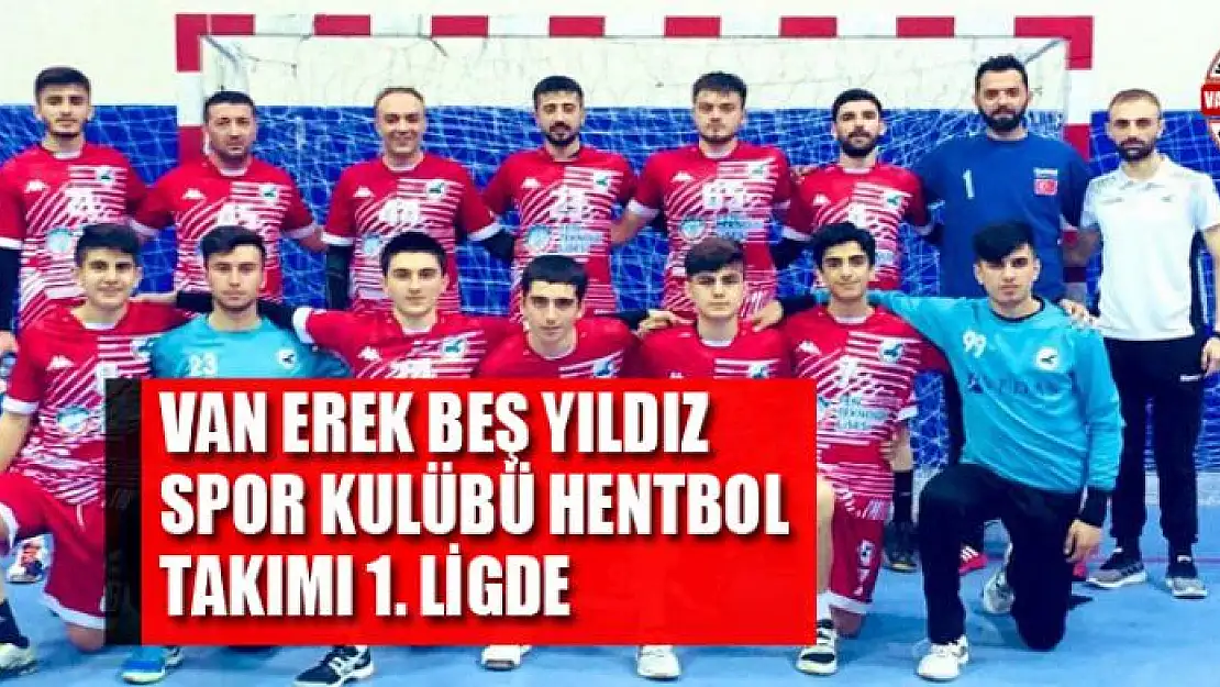 Van Erek Beş Yıldız Spor Kulübü hentbol takımı 1. ligde