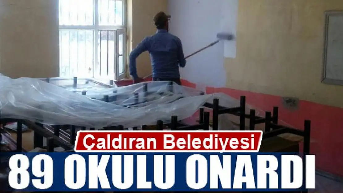 Çaldıran Belediyesi 89 okulu onardı