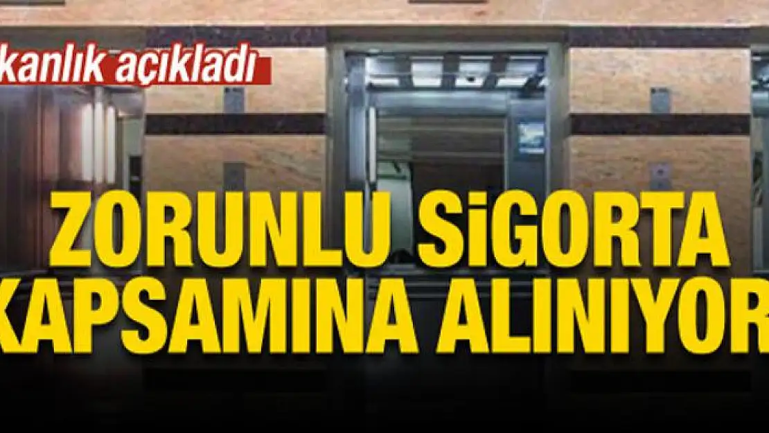 Bakanlık açıkladı! Zorunlu sigorta başlıyor