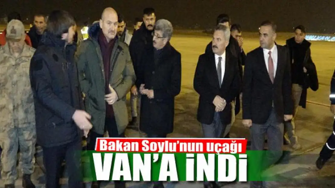 Bakan Soylu'nun uçağı Van'a indi