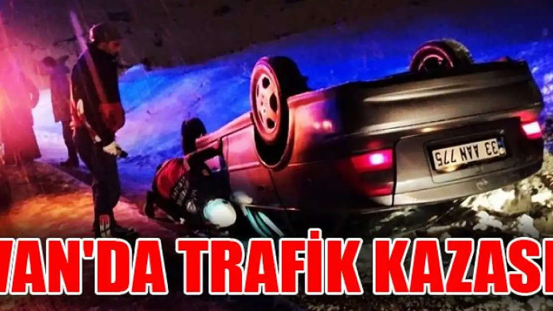 Van'da trafik kazası 1 yaralı