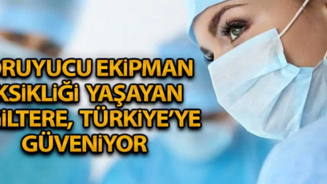 Koruyucu ekipman eksikliği yaşayan İngiltere, depolarından milyonlarca ürünü Avrupa'ya gönderiyor