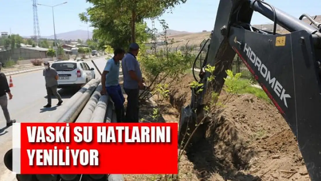 VASKİ su hatlarını yeniliyor