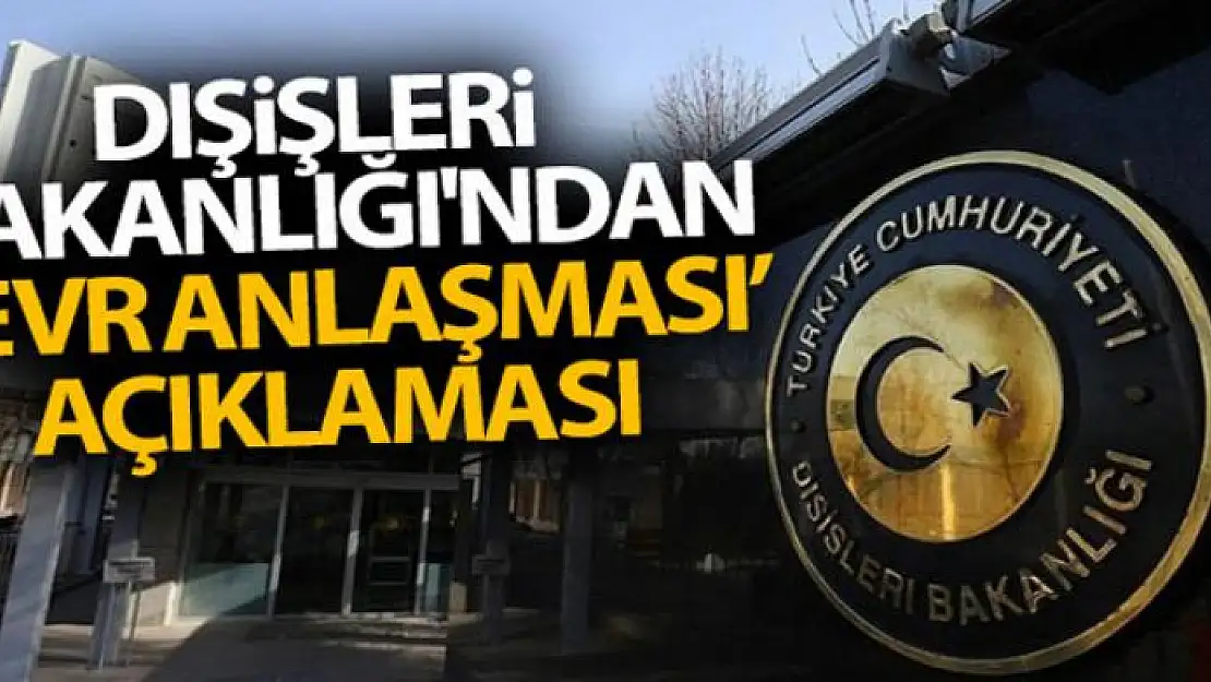 Dışişleri Bakanlığı'ndan 'Sevr Anlaşması' açıklaması