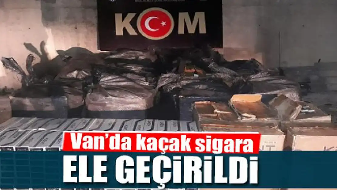 Van'da 17 bin 500 paket kaçak sigara ele geçirildi