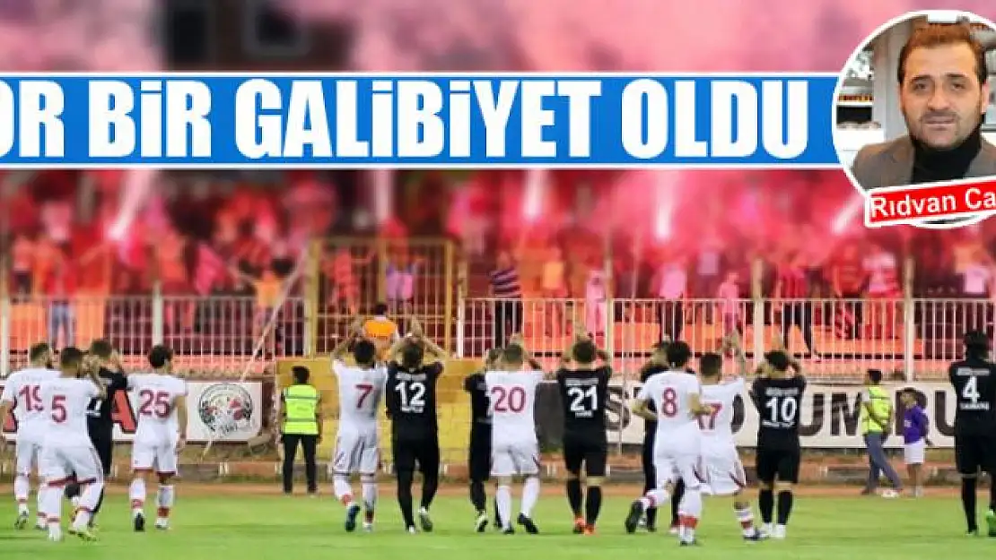 ZOR BİR GALİBİYET OLDU