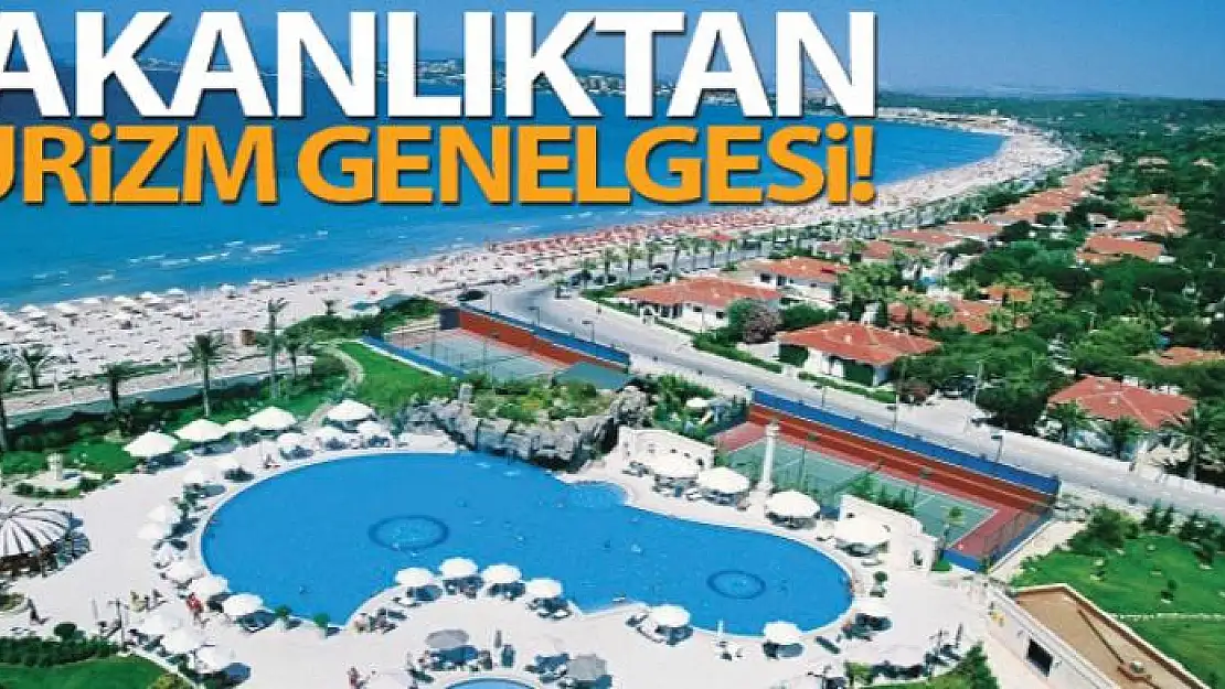 Bakanlıktan 81 İl Kültür ve Turizm Müdürlüğüne genelge