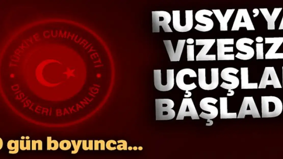 Dışişleri Bakanlığından Rusya ile vize açıklaması