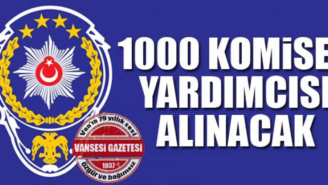 Emniyet Genel Müdürlüğü'ne 1000 komiser yardımcısı alınacak