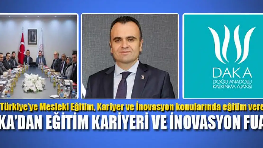 DAKA'DAN EĞİTİM KARİYERİ VE İNOVASYON FUARI