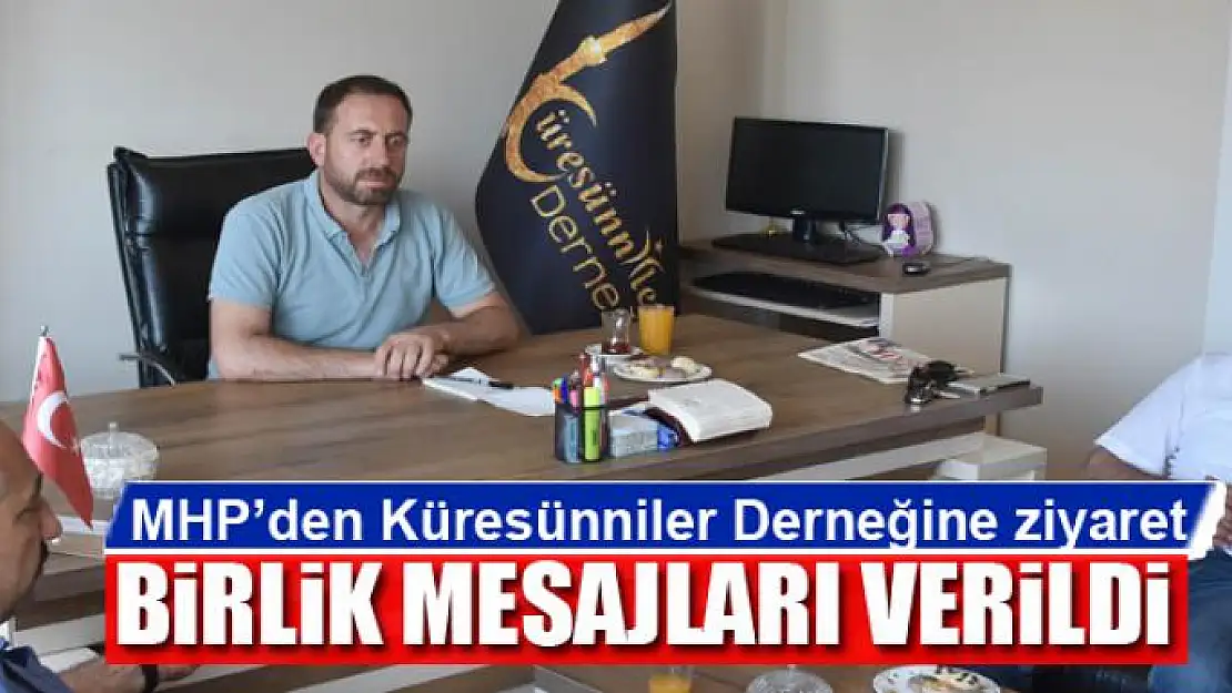 MHP'den Küresünniler Derneğine ziyaret