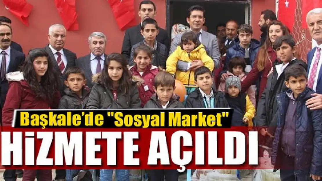  Başkale'de 'Sosyal Market' açıldı 