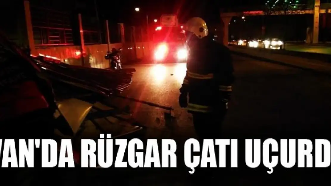 Van'da rüzgar çatı uçurdu