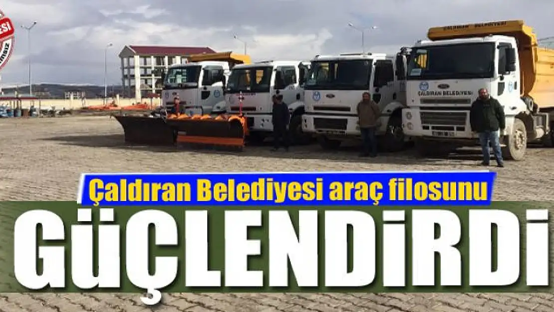 Çaldıran Belediyesi araç filosunu güçlendirdi 