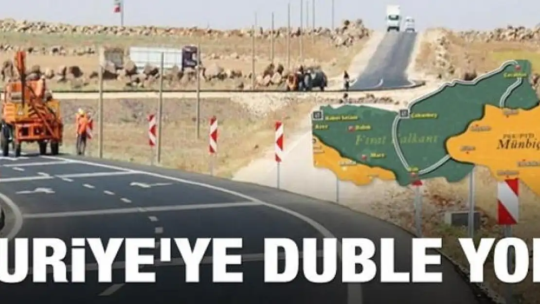 Suriye'ye duble yol