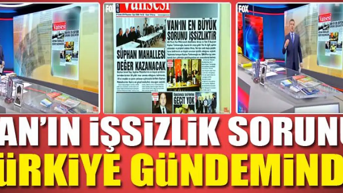 Van'ın işsizlik sorunu Türkiye gündeminde