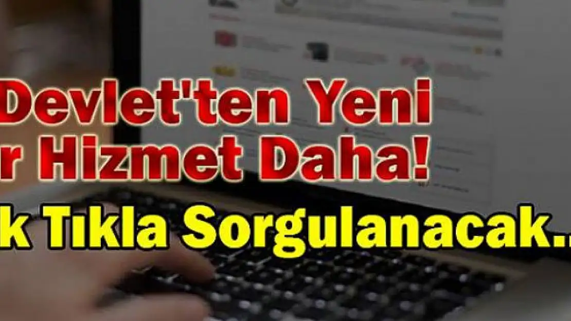 e-Devlet'ten yeni hizmet!